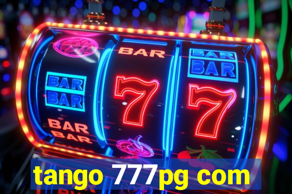 tango 777pg com